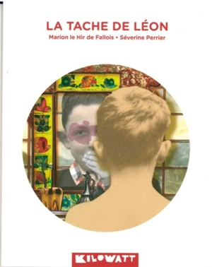 La tache de Léon - Marion Durand