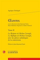 Oeuvres. Vol. 2 - Théodore Agrippa d' Aubigné