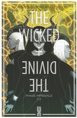 The wicked + the divine. Vol. 5. Phase impériale. Vol. 1 - Kieron Gillen