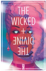 The wicked + the divine. Vol. 4. Crescendo - Kieron Gillen