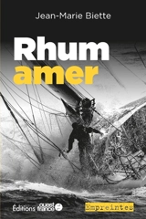 Rhum amer - Jean-Marie Biette