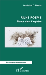 Rilke-poème : élancé dans l'asphère - Luminitza C. Tigirlas
