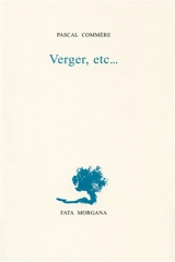 Verger, etc... - Pascal Commère