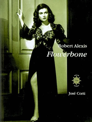 Flowerbone - Robert Alexis