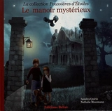 Le manoir mystérieux - Sandira Quirin