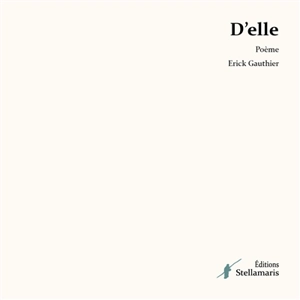 D'elle - Erick Gauthier