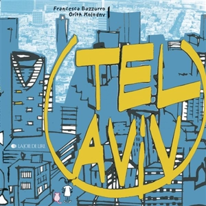 Tel-Aviv - Orith Kolodny