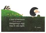 L'oeuf d'Hérisson. Hedgehog's egg. Das Ei des Igels - Nozomi Takahashi