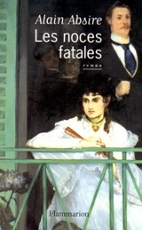 Les noces fatales - Alain Absire