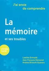 La mémoire et ses troubles - Laetitia Grimaldi