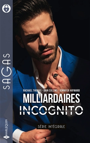 Milliardaires incognito : série intégrale - Rachael Thomas