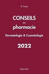 Conseils en pharmacie 2022 : dermatologie & cosmétologie - Deborah Ferey