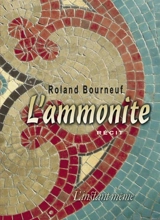 L'ammonite - Roland Bourneuf