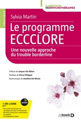 Le programme ECCCLORE : une nouvelle approche du trouble borderline - Sylvia Martin