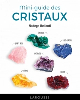 Mini-guide des cristaux - Nadège Bellanti