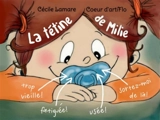 La tétine de Milie - Cécile Lamare