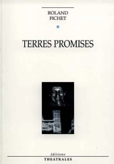 Terres promises - Roland Jean Fichet