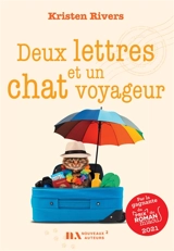 Deux lettres et un chat voyageur - Kristen Rivers