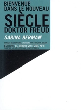Bienvenue dans le nouveau siècle, doctor Freud - Sabina Berman