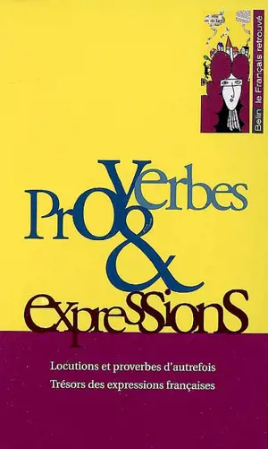 Proverbes & expressions - René Lagane