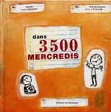 Dans 3.500 mercredis - Annie Agopian