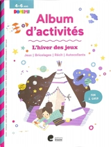 L'hiver des jeux : album d'activités 4-6 ans - Majo De Hey