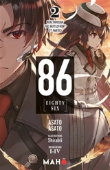 86 (eighty-six). Vol. 2. Run through : the battlefront. Vol. 1 - Asato Asato