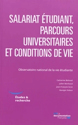 Salariat étudiant, parcours universitaires et conditions de vie