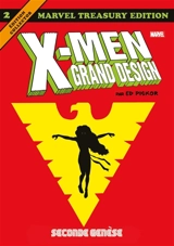 X-Men grand design. Vol. 2. Seconde genèse - Ed Piskor