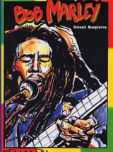 Bob Marley - Roland Monpierre