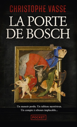La porte de Bosch - Christophe Vasse