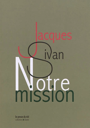 Notre mission - Jacques Sivan