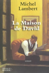 La maison de David - Michel Lambert