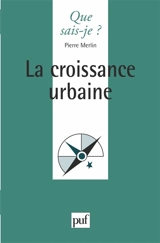 La Croissance urbaine - Pierre Merlin