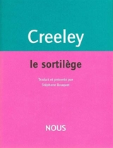 Le sortilège - Robert Creeley