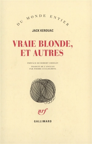 Vraie blonde, et autres - Jack Kerouac