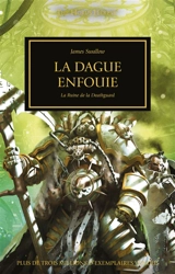 The Horus heresy. La dague enfouie : la ruine de la Deathguard - James Swallow