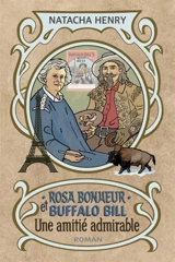 Rosa Bonheur et Buffalo Bill Une amitié admirable - Natacha Henry