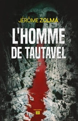 L'homme de Tautavel - Jérôme Zolma