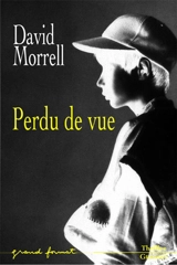 Disparition fatale - David Morrell