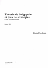 Théorie de l'oligopole et jeux de stratégies : cours de microéconomie L2 - Claude Pondaven