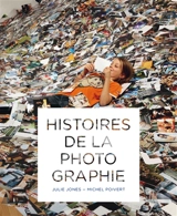 Histoires de la photographie - Julie Jones