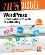 Créez votre site Web et votre blog avec WordPress : pour PC et Mac - Elisabeth Sancey