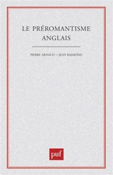 Le Préromantisme anglais - Pierre Arnaud