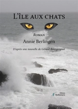 L'île aux chats - Annie Berlingen