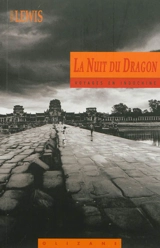 La nuit du dragon : voyages en Indochine - Norman Lewis