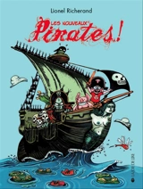 Les nouveaux pirates ! - Lionel Richerand