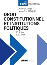 Droit constitutionnel et institutions politiques : 2022-2023 - Jean Gicquel