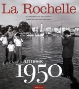 La Rochelle : années 1950 - Jean Gaillard