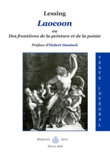 Laocoon. Lettres concernant l'Antiquité ; et de Comment les Anciens représentaient la mort - Gotthold Ephraim Lessing